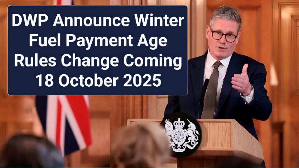 Winter Fuel Payment age rules 2025